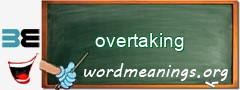 WordMeaning blackboard for overtaking